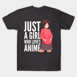 Just A Girl Who Loves Anime T-Shirt